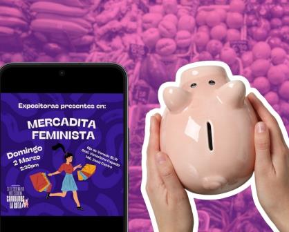 Mercadita Feminista en Saltillo: ¿Qué puedes encontrar?