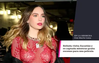 Belinda visita Zacatlán y es captada mientras graba escenas para ´Canas al aire´