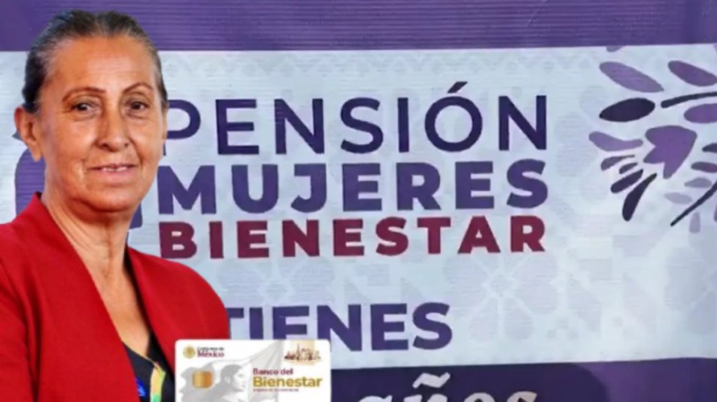 Última oportunidad para inscribirse a la Pensión Mujeres Bienestar, este será el último día