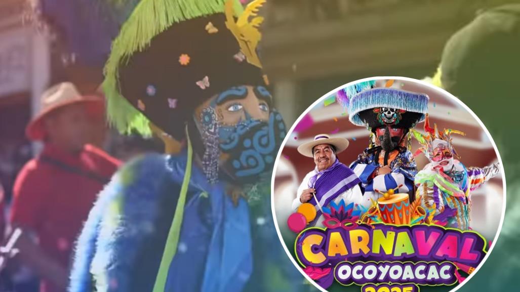 Todo listo para el Carnaval Ocoyoacac 2025 y estos son los artistas invitados