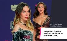 ¿Belinda Y Ángela Aguilar Juntas en Alfombra Roja?