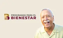 Pensión Bienestar: Estas son las fechas de pago y los estados que recibirán doble depósito