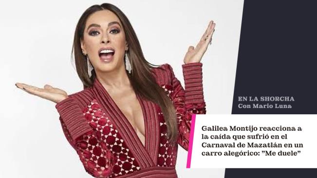 Galilea Montijo reacciona a la caída que sufrió en el Carnaval de Mazatlán en un carro alegórico: Me duele