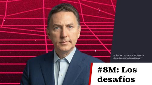 #8M: Los desafíos