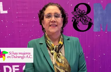 Mujeres Durango: la feminista que desde hace más de 30 años lucha por la igualdad y equidad