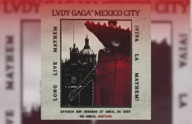 Lady Gaga anuncia segunda fecha en el Estadio GNP Seguros de la CDMX