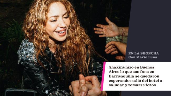 Shakira hizo en Buenos Aires lo que sus fans en Barranquilla se quedaron esperando: salió del hotel a saludar y tomarse fotos