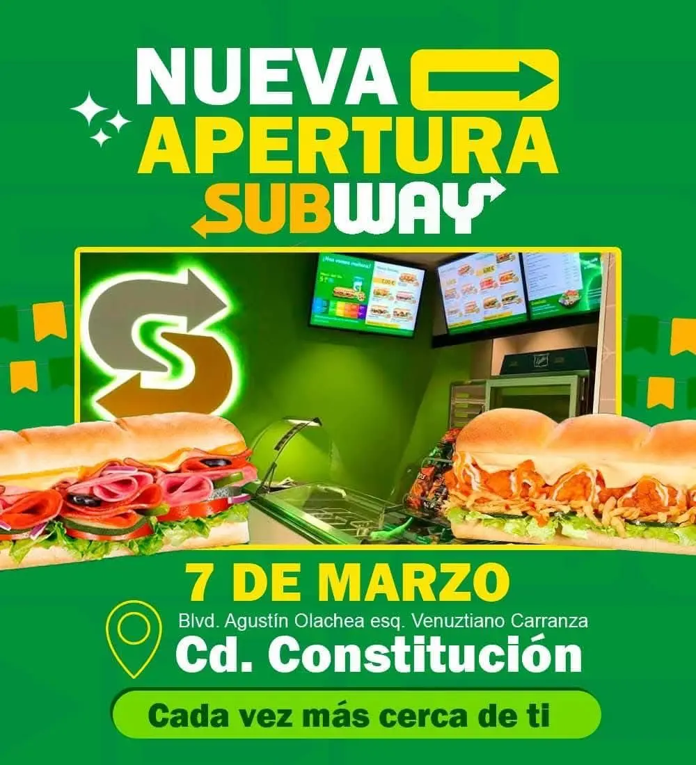 imagen recuadro Flyer de apertura de nuevo Subway en Cd. Constitución. Foto: Cortesía.