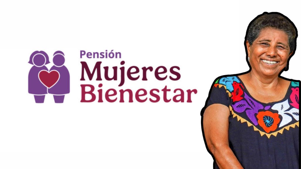 Fecha de registro para pensión Mujeres Bienestar de 60 a 64 años