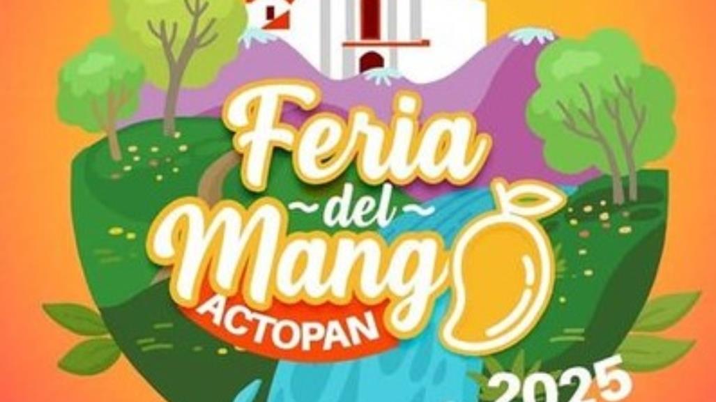 Actopan celebrará su 50 edición de la Feria del Mango, ¿cuándo será?