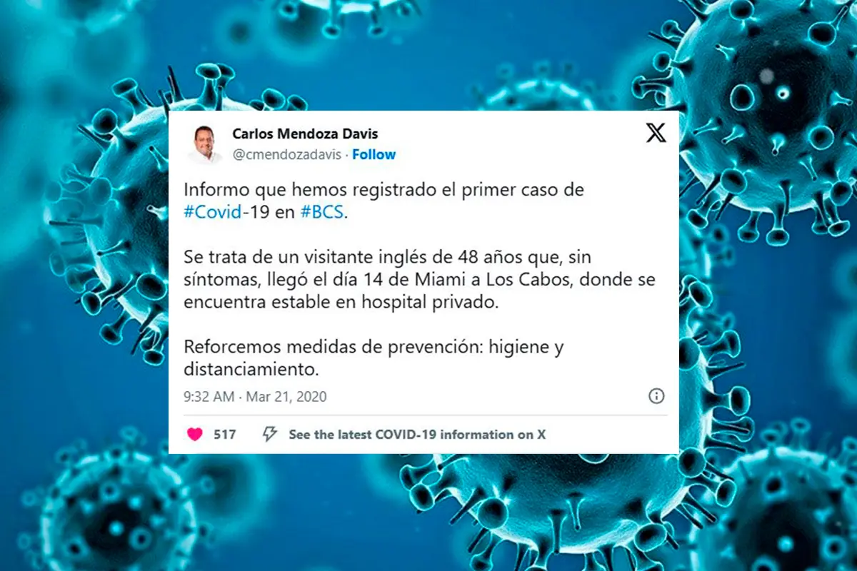 El entonces gobernador, Carlos Mendoza Davis, hacía oficial el primer caso de Covid-19 en BCS. Fotos: X | Who Int.