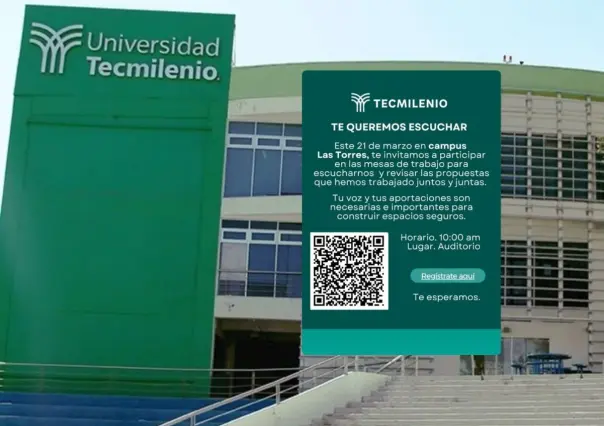 TecMilenio Las Torres llama a participar en mesas de trabajo, ¿qué exigen en redes? 