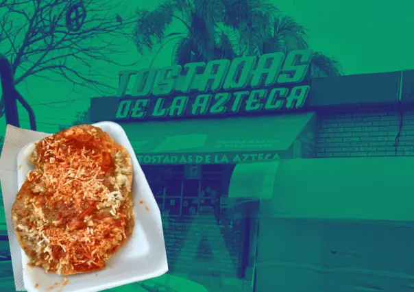 Las Tostadas de la Azteca: Un ícono gastronómico de Guadalupe, Nuevo León