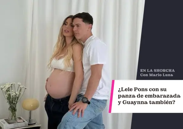 ¿Lele Pons con su panza de embarazada y Guaynna también?