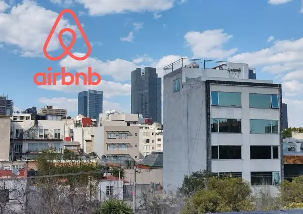Airbnb en CDMX: Así ha crecido en los últimos años