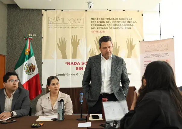 Congreso de Nuevo León avanza en crear un Instituto de Personas con Discapacidad