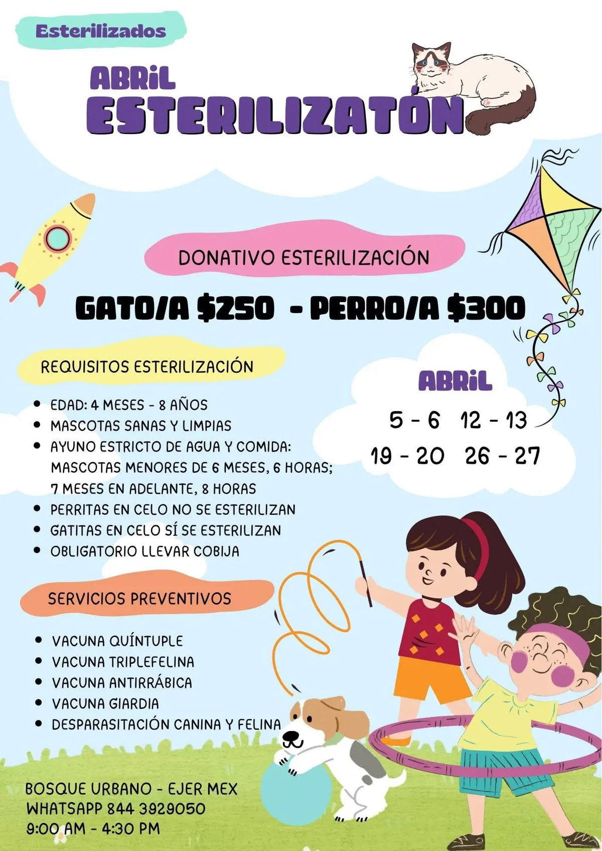 La campaña, conocida como Esterilizatón, se realizará este domingo 13 de abril, así como los días 19, 20, 26 y 27 del mismo mes.