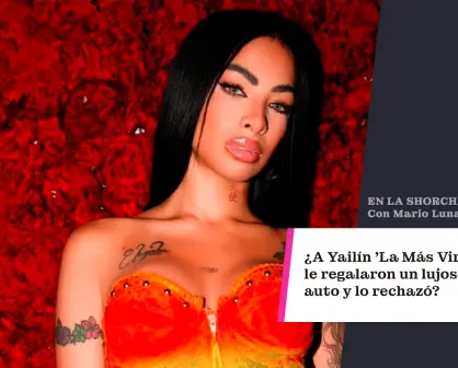 ¿A Yailín La Más Viral le regalaron un lujoso auto y lo rechazó?