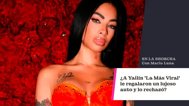 ¿A Yailín La Más Viral le regalaron un lujoso auto y lo rechazó?