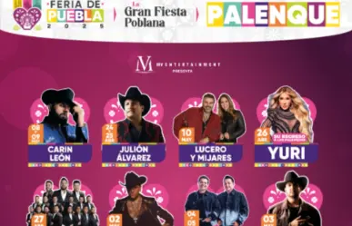 Feria de Puebla 2025: Estos son los artistas que se presentarán