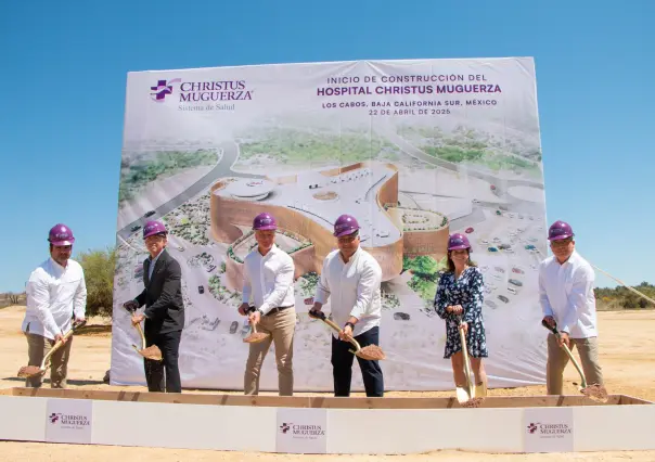 CHRISTUS MUGUERZA inicia construcción de hospital en Los Cabos: apuesta por la salud en BCS