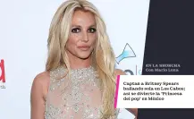 Captan a Britney Spears bailando sola en Los Cabos; así se divierte la Princesa del pop en México