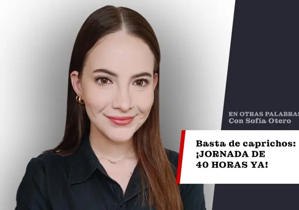 Basta de caprichos: ¡JORNADA DE 40 HORAS YA!