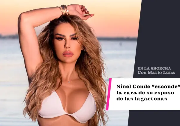 Ninel Conde esconde la cara de su esposo de las lagartonas 