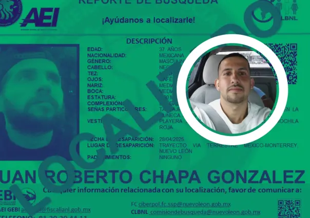 Juan Roberto Chapa es encontrado con vida tras desaparecer rumbo a Monterrey