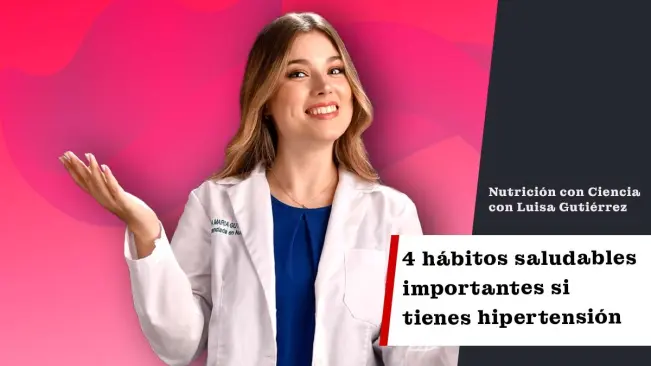 4 hábitos saludables importantes si tienes hipertensión
