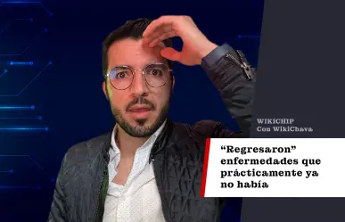 Algo está pasando en el mundo y en México que "regresaron" enfermedades que prácticamente ya no había