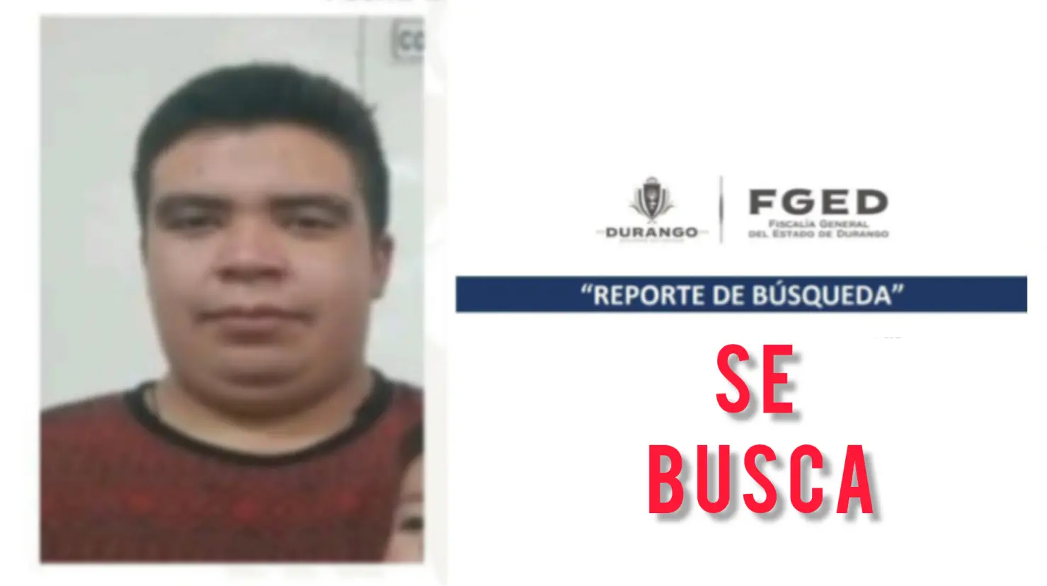 Foto: Facebook/ Fiscalía General del Estado de Durango | La Fiscalía General del Estado de Durango emitió la ficha de búsqueda de un joven desaparecido en Durango.