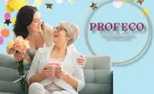 Día de las Madres: Profeco te enseña a elegir el mejor regalo para mamá