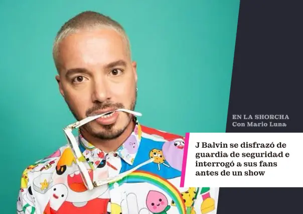 J Balvin se disfrazó de guardia de seguridad e interrogó a sus fans antes de un show