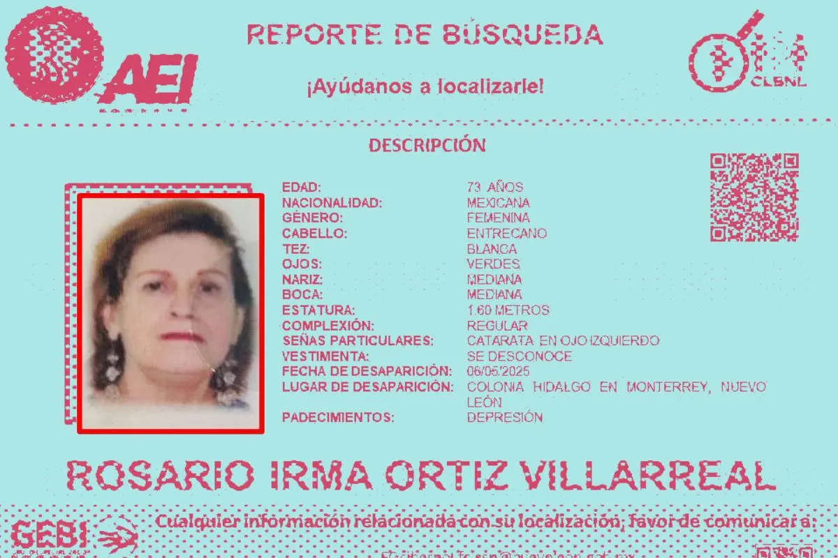 La Fiscalía General de Justicia del Estado de Nuevo León, en conjunto con la Comisión Local de Búsqueda de Personas y el Grupo BUPE de la Fuerza Civil, ha emitido un reporte oficial para localizar a Rosario Irma Ortiz Villarreal. Foto: Grupo Especializado de Búsqueda Inmediata