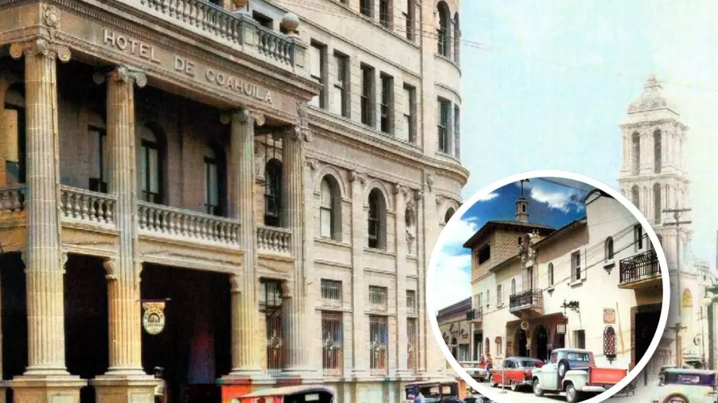 ¿Cuáles son los hoteles más antiguos de Saltillo?
