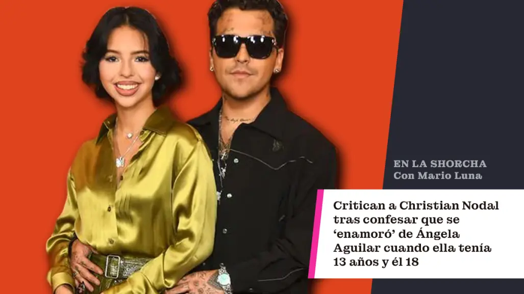 Critican a Christian Nodal tras confesar que se ´enamoró´ de Ángela Aguilar cuando ella tenía 13 años y él 18