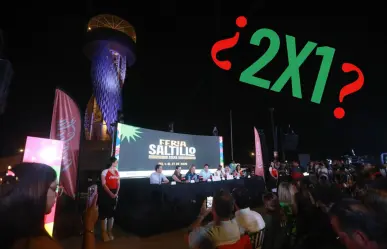 Feria de Saltillo 2025: Habrá 2x1, pagan dos y... ¿Sube uno?
