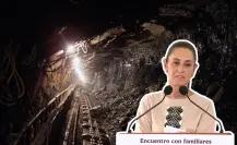 Sheinbaum promete justicia en Pasta de Conchos: “Seguiremos hasta encontrar a los 63 mineros”