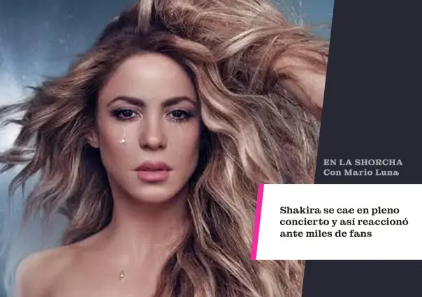 Shakira se cae en pleno concierto y así reaccionó ante miles de fans