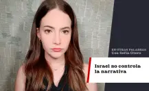 Israel no controla la narrativa