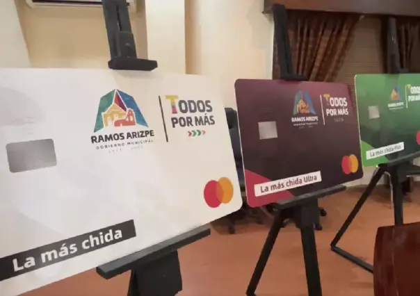 Tarjeta La Más Chida, ¿dónde puedo tramitarla en Ramos Arizpe?