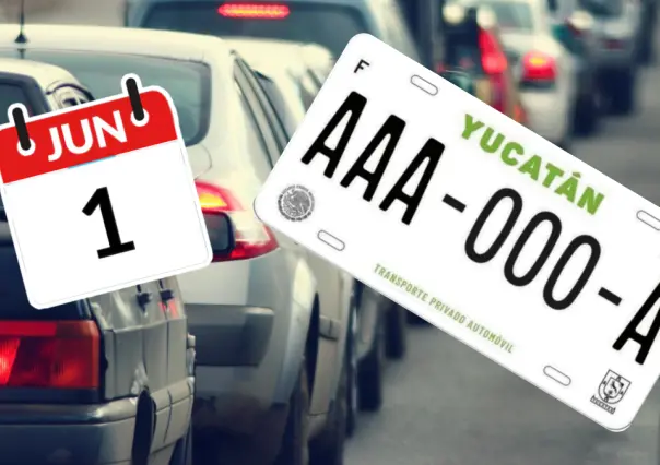Reemplacamiento Yucatán 2025: estos vehículos deben cambiar sus placas en junio