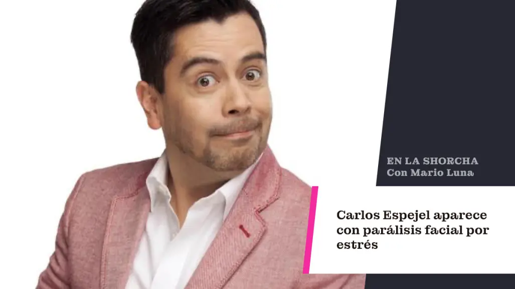 Carlos Espejel aparece con parálisis facial por estrés