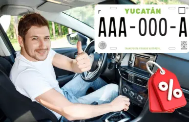 Placas vehiculares en Yucatán: ¿Cuándo es la fecha límite para aprovechar los descuentos?