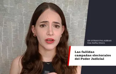 Las fallidas campañas electorales del Poder Judicial