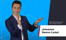 ¡Atentos Nuevo León!