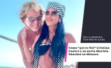 Como perro fiel: Cristian Castro y su novia Mariela Sánchez se divierten en Mónaco