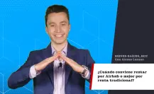 ¿Cuándo conviene rentar por Airbnb o mejor por renta tradicional?