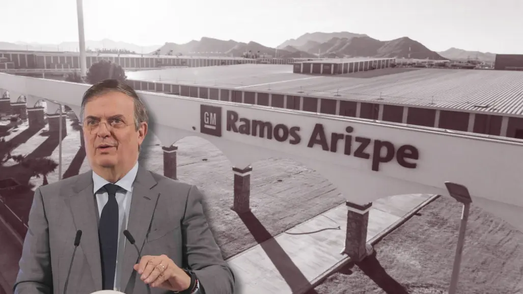 ¿General Motors se va de Ramos Arizpe? Marcelo Ebrard lo aclara